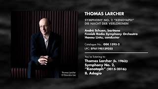 Ondine Releases 11 2021 Larcher Symphony No 2 Kenotaph Schuen Finnish RSO Lintu ODE 1393 2 [upl. by Aivil358]