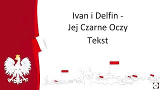 Ivan Komarenko i Delfin  Jej Czarne Oczy Tekst [upl. by Lebasile280]