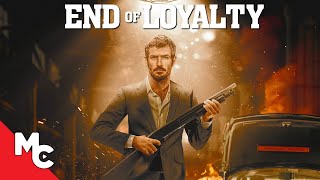 End Of Loyalty  Full 2023 Movie  Action Crime  Justice Joslin  Michael Paré  Vernon Wells [upl. by Aremahs604]