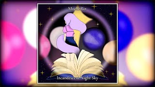 【Original】MochiRin  Incandescent Night Sky [upl. by Llerdnod]