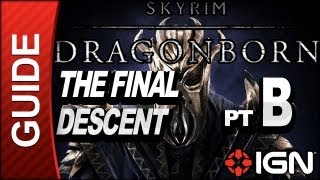 Skyrim Dragonborn DLC Walkthrough The Final Descent Part B [upl. by Ahsila39]