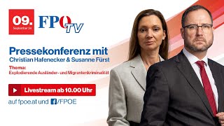 FPÖPressekonferenz Explodierende Ausländer und Migrantenkriminalität [upl. by Harvie]