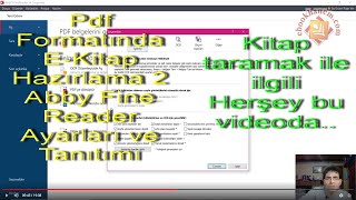 Pdf Formatında EKitap Hazırlama 2 Abby Fine Reader Ayarları ve Tanıtımı [upl. by Eenahpets327]