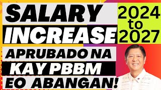 SALARY INCREASE APRUBADO NA NI PBBM EO ABANGAN [upl. by Tail291]