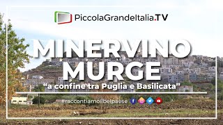 Minervino Murge  Piccola Grande Italia [upl. by Annauj906]