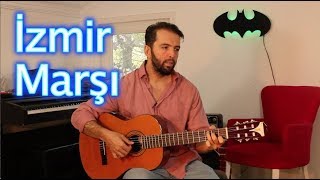 Gitar Dersi  İzmir Marşı  Akustik Cover [upl. by Prentice]