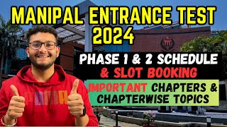 Manipal Entrance Test 2024  Schedule amp OTBS  Important Chapters amp Topics  Preparation Strategy [upl. by Bussey]