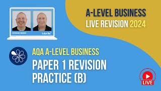 AQA Paper 1 Practice B  ALevel Business Revision for 2024 [upl. by Hasile]