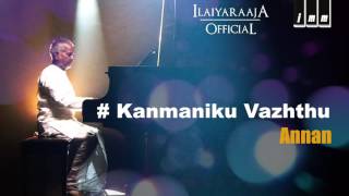 Kanmaniku Vazhthu Song  Annan Tamil Movie  Ramarajan  Swathi  Ilaiyaraaja [upl. by Panter]