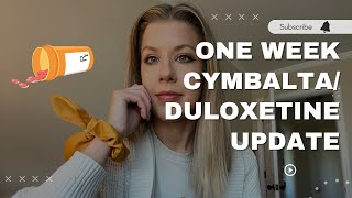 One Week Cymbalta Duloxetine Update for Anxiety [upl. by Parker]