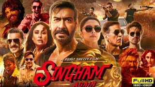 Singham Again 2024  New Released Bollywood Full Action Movie 4k  Ajay Degan Akshay South New Movie [upl. by Yesnil611]