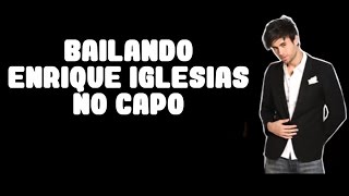 bailando enrique iglesias lyrics and chords [upl. by Joela]