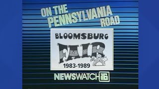 On the Pennsylvania Road Bloomsburg Fair 19831989  From the WNEP Archive [upl. by Seiden]