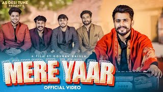 MERE YAAR  official Video  AKASH BAISLA  AMIT BAISLA  SANDY BHATI  NIKHIL ADHANA [upl. by Ecad]