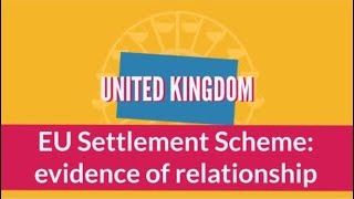 EU Settlement Scheme evidence of relationship Part 1 [upl. by Notnilc]