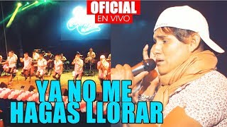 Ya no me hagas llorar  Zafiro Sensual  Primicia En vivo  7° Años Corazon Sensual 2018 [upl. by Haldas]