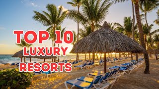 Top 10 LUXURY Resorts in the World [upl. by Bowrah98]