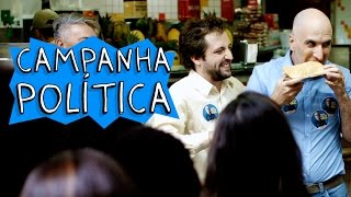 CAMPANHA POLÍTICA [upl. by Kenzie]