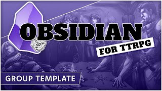 Obsidian For TTRPG  Group Template amp Database [upl. by Stormie959]