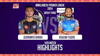 Durdanto Dhaka vs Khulna Tigers  Highlights  14th Match  Season 10  BPL 2024 [upl. by Anovad]