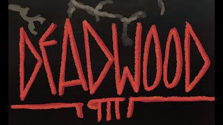 Deadwood Trailer concept [upl. by Retse]