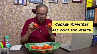 Cooked tomatoes for healthier heart and prevention of cancer [upl. by Norret]