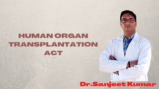 Tutorial 18HUMAN ORGAN TRANSPLANTATION ACT [upl. by Ennoved]