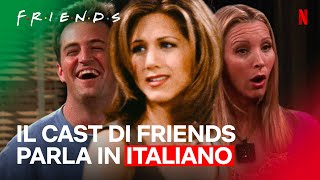 IL CAST di FRIENDS parla in ITALIANO con la nonna di JOEY  Netflix Italia [upl. by Aydiv777]