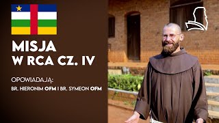 Bracia Hieronim i Symeon OFM o misji franciszkańskiej w RCA [upl. by Aniez]