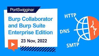 PortSwigginar Burp Collaborator Update and Burp Suite Enterprise Edition Demo  November 23 [upl. by Willamina]