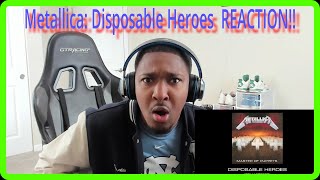 Metallica  Disposable Heroes REACTION [upl. by Ilegna]