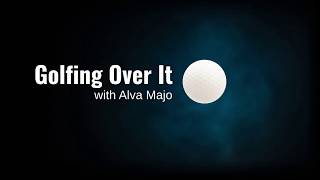 Golfing Over It with Alva Majo OST  Golfnopedie 1 [upl. by Kovacev]