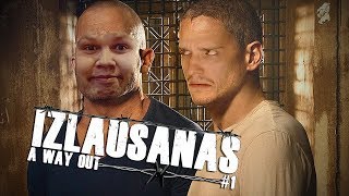 IZLAUŠANĀS  A Way Out  VISASPĒLE [upl. by Yroj610]