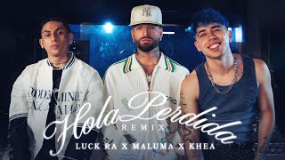 Luck Ra feat Maluma Khea  HOLA PERDIDA Remix [upl. by Oironoh]