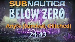 Subnautica Below Zero Speedrun  2443 Any Survival Glitched [upl. by Kravits]