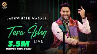 Tera Ishq  Lakhwinder Wadali  Lucky Noor  Wadali Music  World Music Day Special  Latest Song [upl. by Tedie]