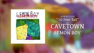 Cavetown – quot10 Feet Tallquot Official Audio [upl. by Cherida628]