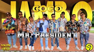 COCO JAMBO  Mr President  SouthVibes [upl. by Farnham44]