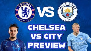 CHELSEA VS MAN CITY PREVIEW  FOOTBALL IS BACK [upl. by Mimi]