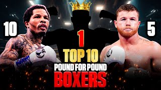 Top 10 Pound for Pound boxers of 2024 SO FAR  Boxing 2024 [upl. by Duffy797]