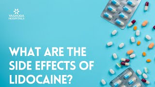 What are the side effects of Lidocaine [upl. by Grochow534]