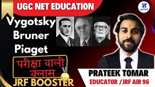 🔥UGC NET EDUCATION  Vygotsky Bruner and Piaget Personality and Theories  Prateek Tomar ugcnet [upl. by Lennard]