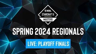 ESL SC2 Masters Spring 2024 Regionals Playoff Finals [upl. by Marti]