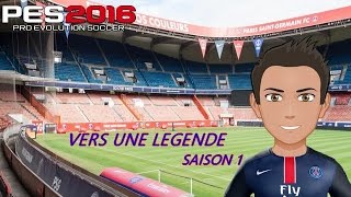 PES 2016 VERS UNE LEGENDE SAISON 1 [upl. by Adnorehs783]