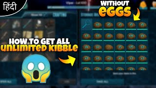 How To Get All Kibbles In Ark Mobile  Solo Survival Series  Episode 54  Hindi  Ark Mobile [upl. by Awjan]