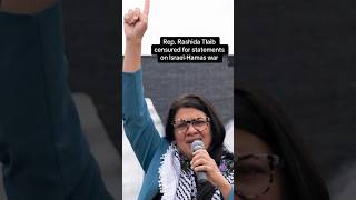 Rep Rashida Tlaib censured for statements made about the IsraelHamas war shorts [upl. by Dulcy826]