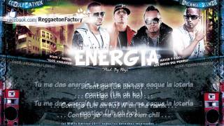 Alexis amp Fido Ft Wisin amp Yandel  quotEnergía Remixquot con Letra ★New Reggaeton 2011★ [upl. by Jeane]