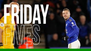 Friday Fives Jamie Vardy  Iconic Celebrations Part I [upl. by Bonnie182]