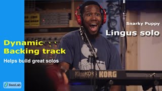 Lingus solo Snarky Puppy  dynamic jam backing track [upl. by Lleoj]