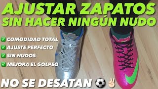 AJUSTAR ZAPATOS SIN HACER NUDOS  NO SE DESATANEMPEINE LIBRE [upl. by Fabe]